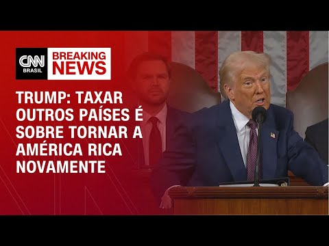 ​Trump: Taxar outros países é sobre tornar a América rica novamente | CNN BRASIL