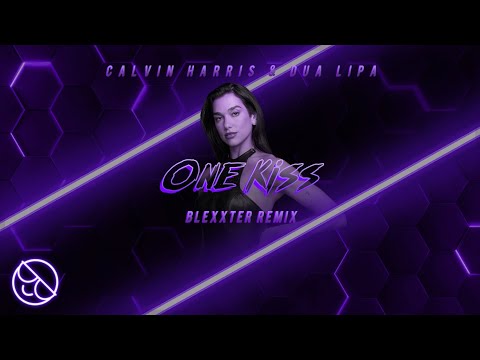 Calvin Harris & Dua Lipa - One Kiss [Blexxter Remix]