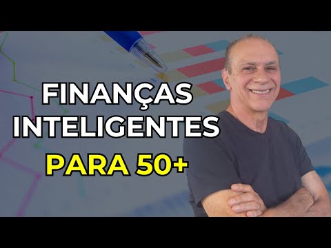 MUDE SUA REALIDADE FINANCEIRA MESMO APÓS OS 50 ANOS