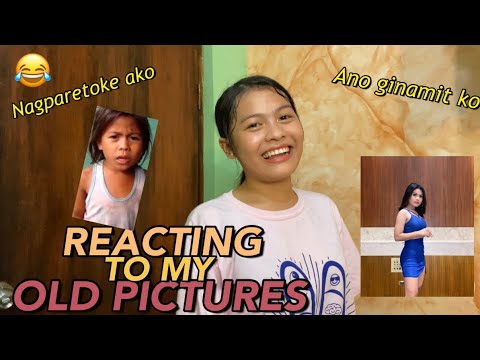 REACTING TO MY OLD PICTURES | Nagparetoke ako ?