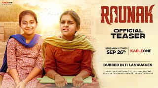 Raunak | KableOne Original Movie | Official Teaser | Streaming Starts 26th Sept, 2025 | 11 Languages