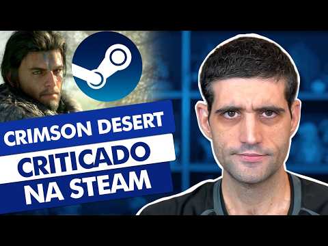 Crimson Desert MUITO criticado na Steam...