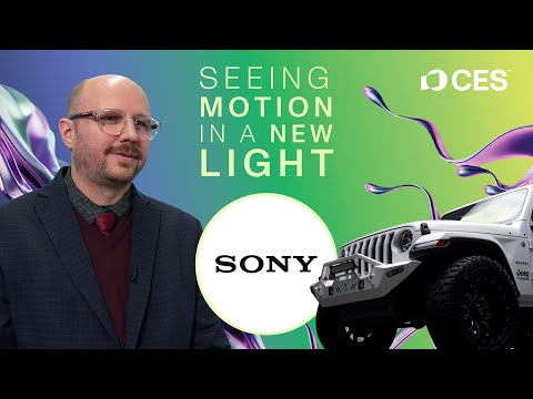 CES 2025: Seeing Motion in a New Light with Sony