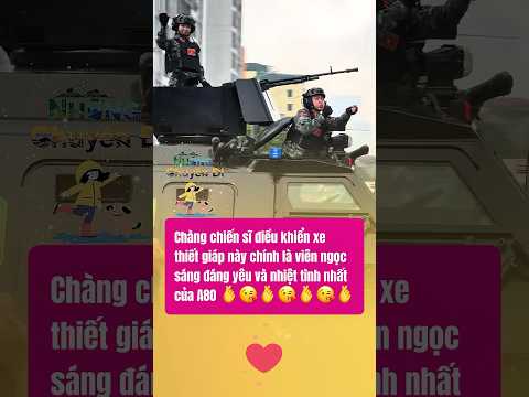 Anh chiến sĩ liên tục “thả tim theo gió” từ trên xe thiết giáp diễu binh A80