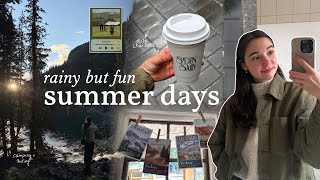 rainy but fun summer days
