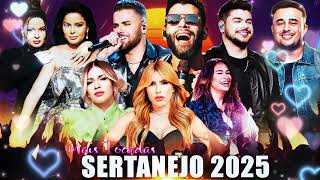 Melhores Sertanejo Universitário de 2025 – Top 30 Mais Tocadas! Summer Hits 2025!