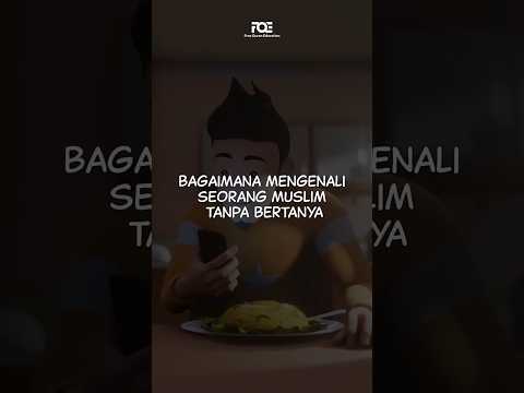 I'm Best Muslim: POV - Bagaimana Mengenali Seorang Muslim Tanpa Bertanya