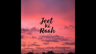Jeet ki Raah