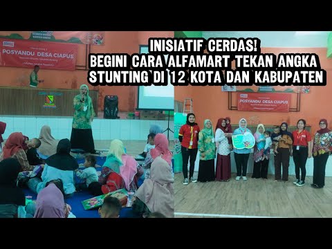 Inisiatif Cerdas! Begini Cara Alfamart Tekan Angka Stunting di 12 Kota dan Kabupaten