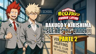 ASMR | Bakugo y Kirishima "Sueños de Cancha" 🏐 | Parte 2  | Español Latino | BNHA