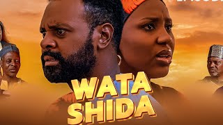 WATA SHIDA KADAN DAGA SEASON 1 EPISODE 10 - Muryar Hausa Tv