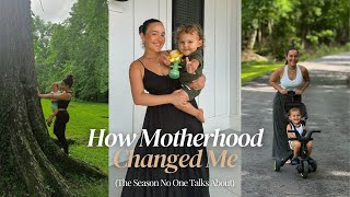 Motherhood changed everything (Life update)