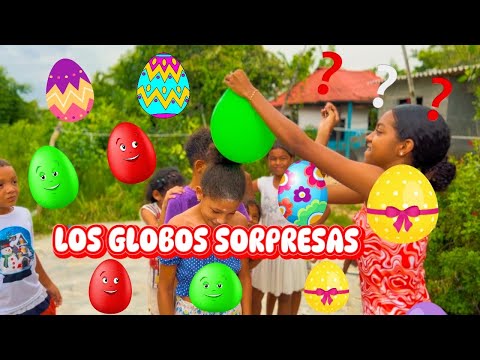 LOS GLOBOS SORPRESAS