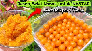 RESEP SELAI NANAS UNTUK NASTAR PALING MUDAH, CEPAT DAN BENAR | SELAINYA CANTIK TIDAK MENGHITAM