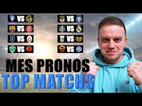 MES PRONOSTICS TOP MATCHS !