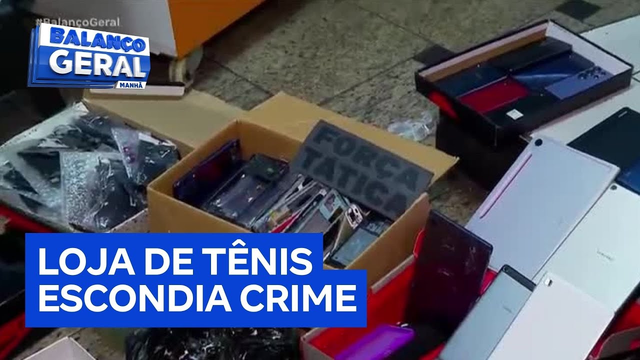 Polícia descobre que loja de tênis era fachada para desmanche de celular em São Paulo