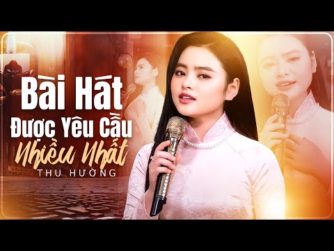 Thu Hường - Bài Hát Được Yêu Cầu Nhiều Nhất | Tuyệt Phẩm Âm Nhạc Vượt Thời Gian Càng Nghe Càng Mê