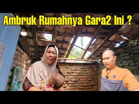 KASIAN SAMPE AMBRUK RUMAHNYA KELUARGA KANG IRLAN DI KAMPUNG