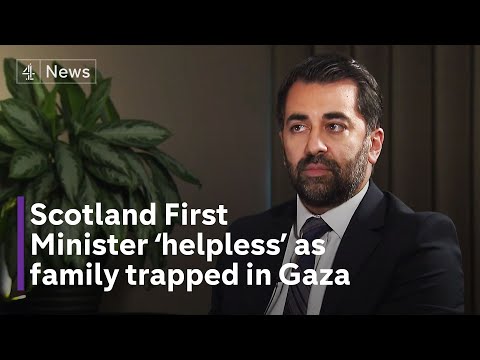 Scotland’s First Minister feels ‘helpless’ watching his in-laws trapped in Gaza