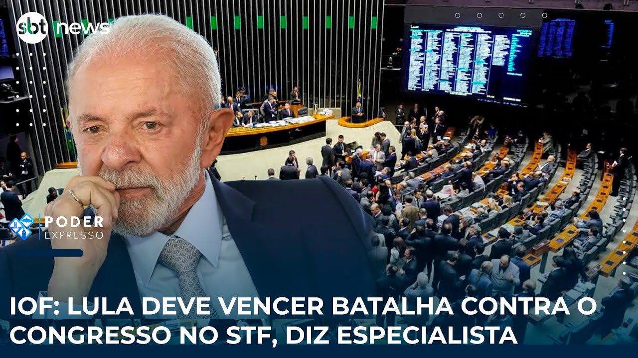 IOF Lula deve vencer batalha contra o Congresso no STF diz especialista | SBT News