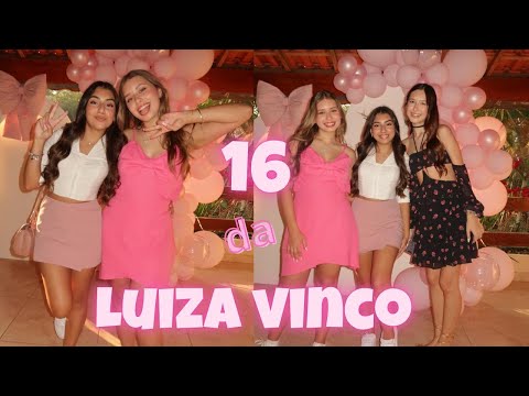 ANIVERSÁRIO DE 16 ANOS DA LUIZA VINCO - vlog completo - Julia Moraes