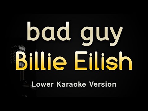 bad guy – Billie Eilish (Karaoke Songs With Lyrics – Lower Key)