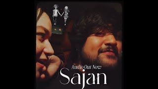 Sajan - MB | New Hindi Love Songs | Valentines special 2025