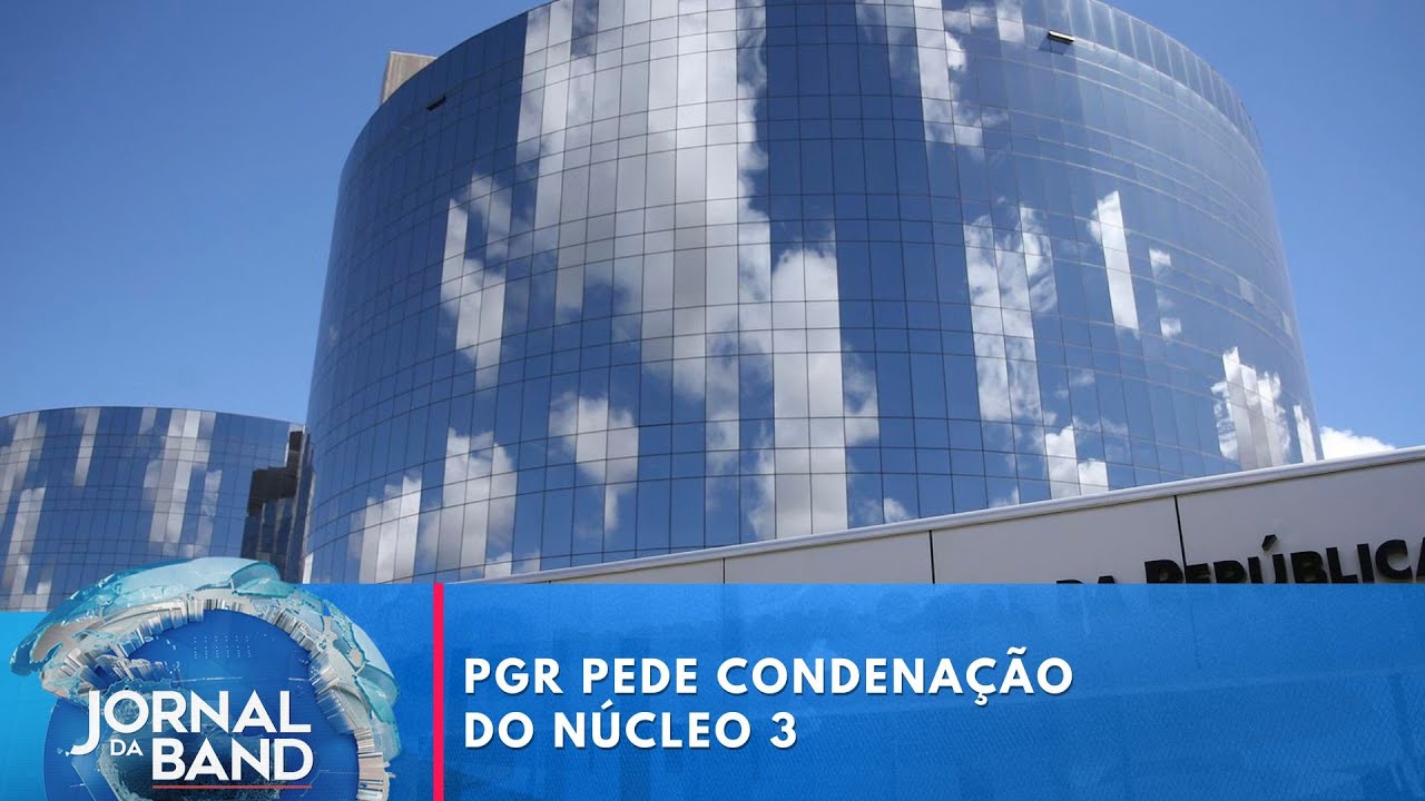 PGR pede condenação do núcleo 3 | Jornal da Band