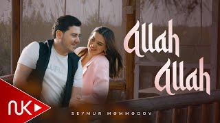 Seymur Memmedov - Allah Allah 2025 (Yeni Klip) 4K