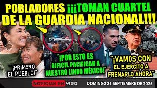 DOMINGAZO! POBLADORES TOMAN A LA FUERZA ¡CUARTEL DE LA GUARDIA NACIONAL! EN PLENA GIRA DE SHEINBAUM
