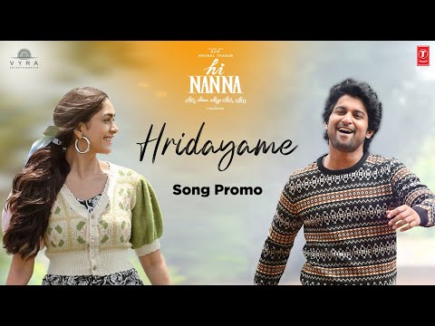 Hridayame Song Promo | Hi Nanna Movie | Nani, Mrunal Thakur | Shouryuv | Hesham Abdul Wahab | Sanu J