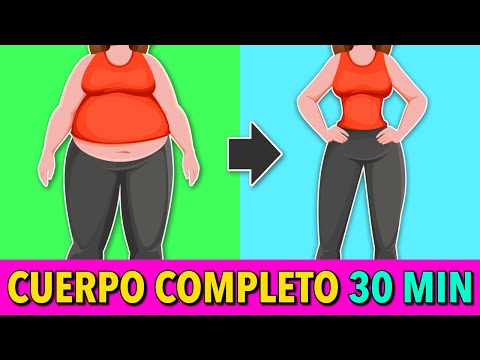 QUEMA DE GRASA DE TODO EL CUERPO: 30 MIN DE EJERCICIOS PARA BAJAR DE PESO