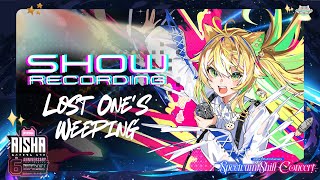 【Show Recording】ロストワンの号哭 (Lost One's Weeping) - Neru | Aisha 6th Anniv
