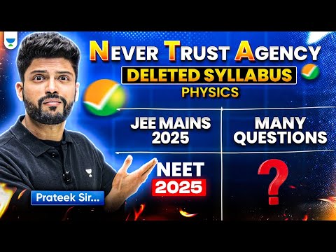 NEET 2025 FINAL syllabus update | NTA asks deleted syllabus in JEE Main 2025 | Prateek Jain