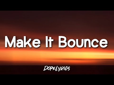 Raw Inked - Make It Bounce (Lyrics)