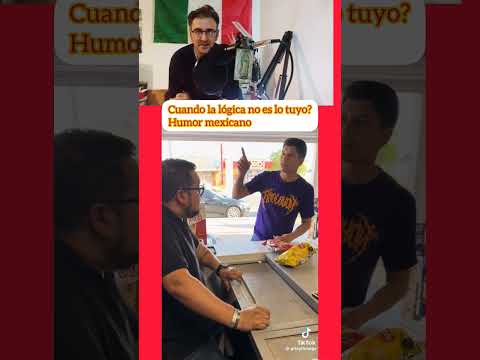 cuando la lógica no es lo tuyo? humor mexicano