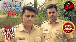 Insecurity & Obsession के हाथों किया गया बचपन के प्यार का अंत | Crime Patrol 2.0 | Twisted Tales
