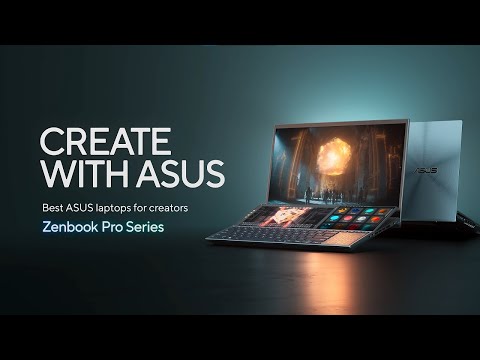 Create with ASUS - Zenbook Pro Series
