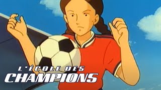 L'équipe de rêve - Episode 33 - L'école des Champions