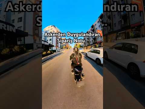 Üniversite dönemindeki kuryelik anısı,asker duygulandıran not.. #motovlog