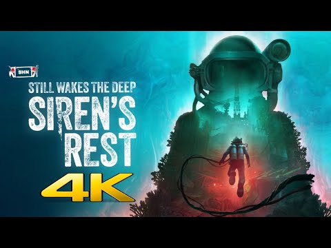 Still Wakes the Deep: Siren’s Rest 4K/60fps Full Game Longplay Walkthrough Gameplay No Commentary
