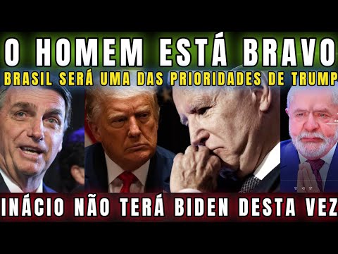 URGENTE BRASIL SERÁ PRIORIDADE PARA TRUMP PRESIDENTE VIRÁ COM TUDO! INÁCIO EM PÂNICO COM NOVA REAÇÃO