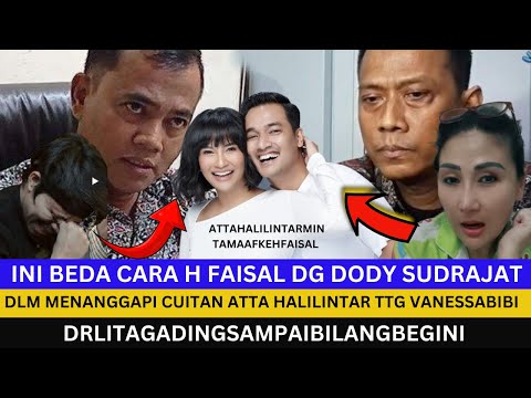 BEDA CARA DODDY SUDRAJAT & H FAISAL DLM MENANGGAPI ATTA HALILINTAR SUAMI AUREL HERMANSYAH MINTAMAAF