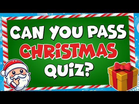 Christmas Trivia Quiz 🎅🎁 | Test Your Christmas General Knowledge 🎄