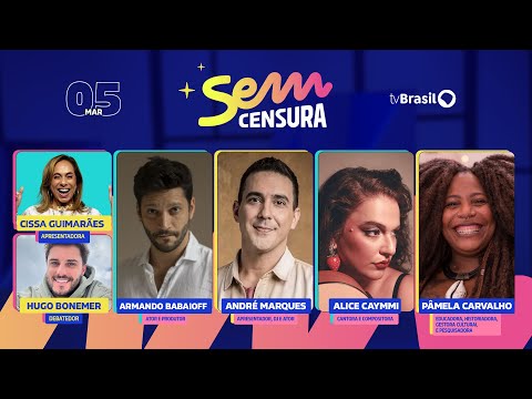 Sem Censura recebe Alice Caymmi, André Marques, Pâmela Carvalho e Armando Babaioff | AO VIVO Sem Censura recebe Alice Caymmi, André Marques, Pâmela Carvalho e Armando Babaioff | AO VIVO