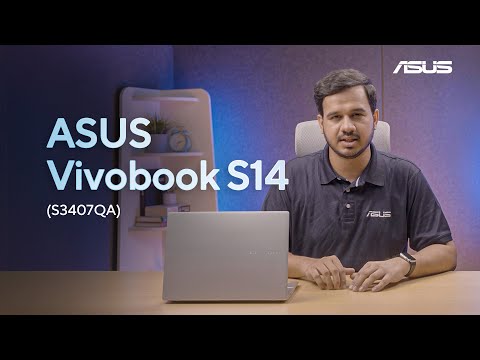 ASUS Vivobook S14 (S3407QA) Overview | Lightweight, 14-inch Copilot+ PC