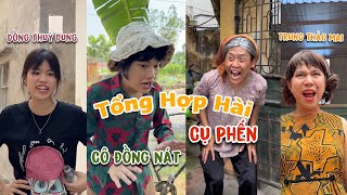 Tổng Hợp Hài Cụ Phến - Cô Đồng Nát - Đồng Thuỳ Dung - Trung Thảo Mai | Hài Phạm Vinh