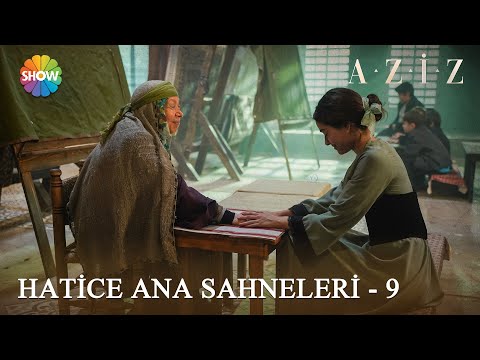 Hatice Ana Özel Sahneler - 9 | #Aziz Kolaj Videolar