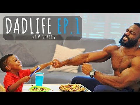 Toddler vs Bodybuilder | Full Day Of Eating | DadLife Ep.1