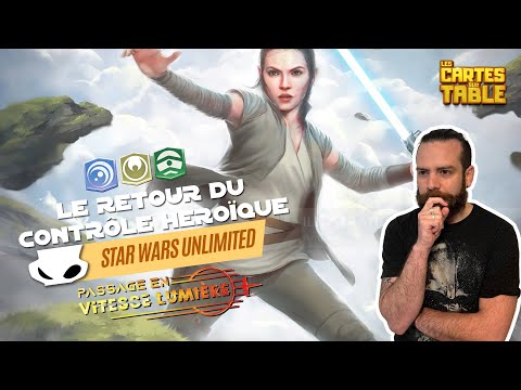 LE RETOUR DU CONTRÔLE HÉROÏQUE ! - STAR WARS UNLIMITED